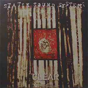 Statik Sound System - Clear