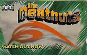 The Beatnuts - Watch Out Now