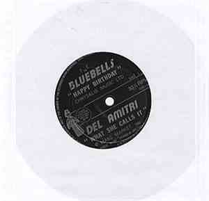 The Bluebells / Del Amitri - Happy Birthday/What She Calls It