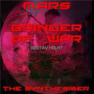 The Synthesizer - Mars, Bringer of War