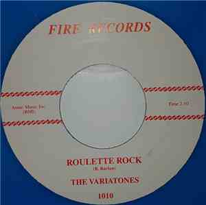 The Variatones - Roulette Rock / I'll Keep Lovin You