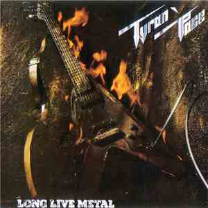 Tyran Pace - Long Live Metal