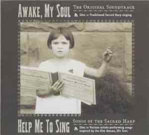 Various - Awake, My Soul (The Original Soundtrack) / Help Me To Sing