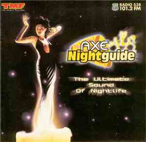 Various - Axe Nightguide - The Ultimate Sound Of Nightlife