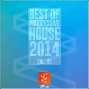 Various - Best Of Progressive House 2014 Vol. 02