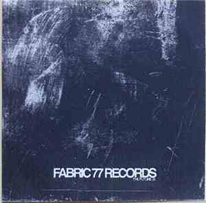 Various - Fabric 77 Records The Future 05