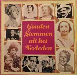 Various - Gouden Stemmen Uit Het Verleden