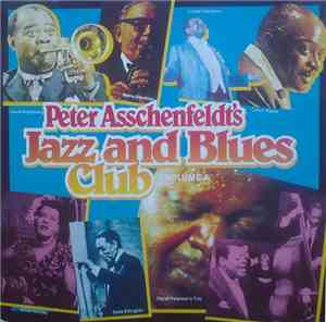 Various - Peter Asschenfeldt's Jazz And Blues Club Volume 4