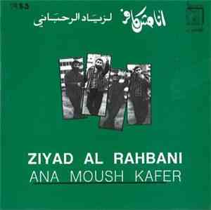 Ziad Al Rahbani - أنا مش كافر   Ana Moush Kafer