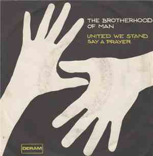 Brotherhood Of Man - United We Stand / Say A Prayer