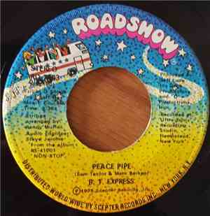 B.T. Express - Peace Pipe