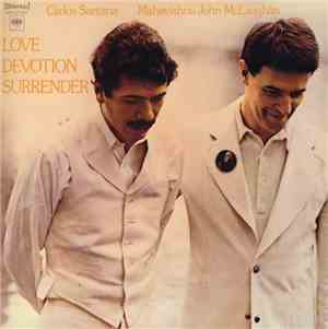 Carlos Santana, Mahavishnu John McLaughlin - Love Devotion Surrender