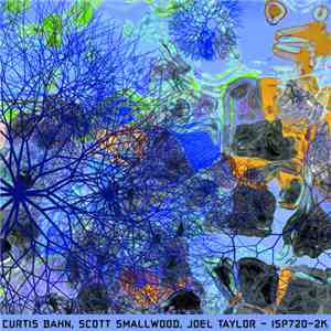 Curtis Bahn, Scott Smallwood, Joel Taylor  - ISP720​-​2K