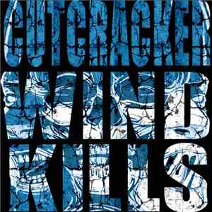 Cutcracker -  Wind Kills