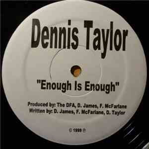 Dennis Taylor - Enough Is Enough