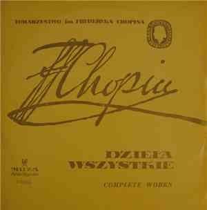 Fryderyk Chopin / Kazimierz Wiłkomirski, Maria Wiłkomirska - Dzieła Wszystk ...