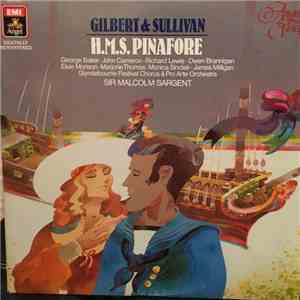 Gilbert & Sullivan, Sir Malcolm Sargent - H.M.S. Pinafore