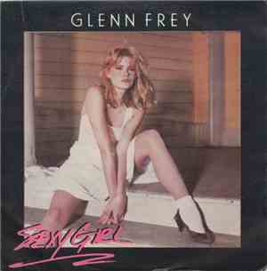 Glenn Frey - Sexy Girl