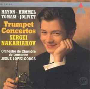 Haydn, Hummel, Tomasi, Jolivet, Sergei Nakariakov, Orchestre De Chambre De  ...