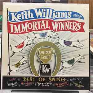 Keith Williams  - Selects Immortal Winners