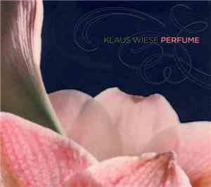 Klaus Wiese - Perfume