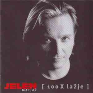 Matjaž Jelen - 100x Lažje