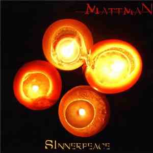 MattmaN  - Sinnerpeace
