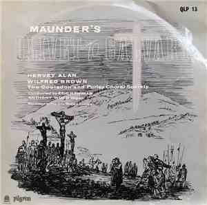 Maunder, Hervey Alan, Wilfred Brown, The Coulsdon And Purley Choral Society ...