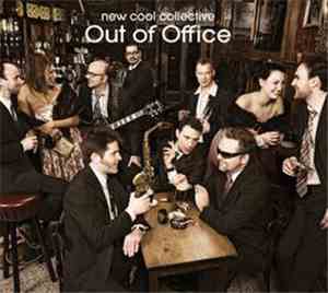 New Cool Collective - Out Of Office