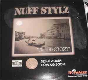 Nuff Stylz - That's The Story