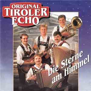 Original Tiroler Echo - Die Sterne Am Himmel