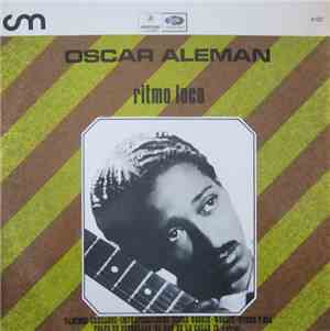 Oscar Aleman - Ritmo Loco