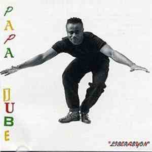 Papa Jube - Liberasyon