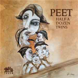 Peet  - Half A Dozen Twins
