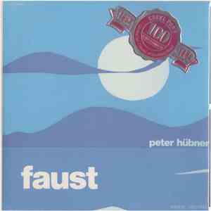 Peter Hübner - Faust / Elektronische Chöre / Lichtfäden
