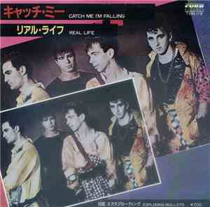 Real Life - Catch Me I'm Falling