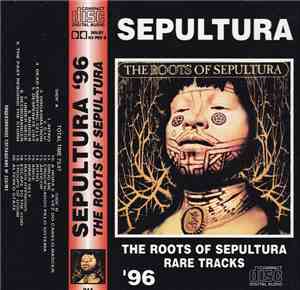 Sepultura - The Roots Of Sepultura