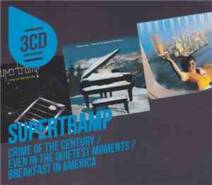 Supertramp - Crime Of The Century / Even In The Quietest Moments / Breakfas ...