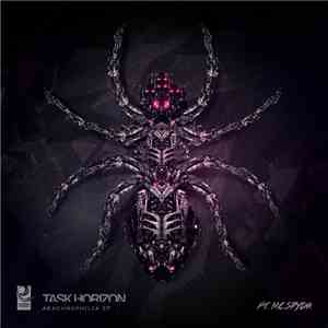 Task Horizon ft. MC Spyda - Arachnophilia EP