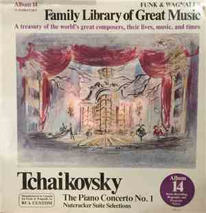 Tchaikovsky - The Piano Concerto No. 1 - Nutcracker Suite Selections