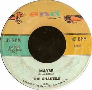 The Chantels - Maybe