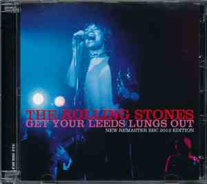 The Rolling Stones - Get Your Leeds Lungs Out