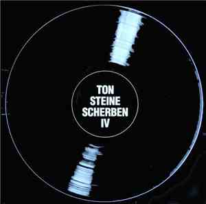 Ton Steine Scherben - IV
