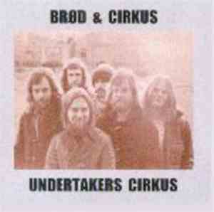 Undertakers Cirkus - Brød & Cirkus