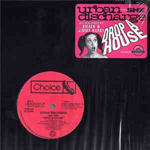 Urban Discharge - Drop A House