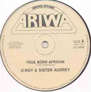 U-Roy & Sister Audrey - True Born African