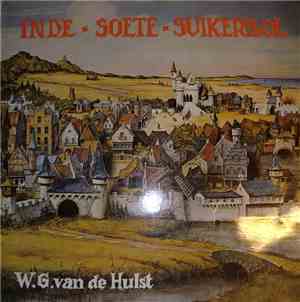 W.G Van Der Hulst - In de Soete  Suikerbol