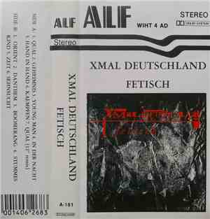 X Mal Deutschland - Fetisch