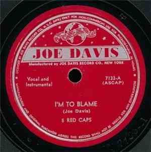 5 Red Caps - I'm To Blame / Boogie Woogie On A Saturday Nite