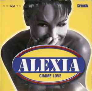 Alexia - Gimme Love